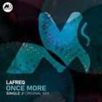 Lafreq, M-Sol DEEP – Once More