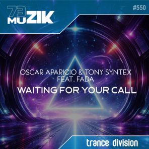 Oscar Aparicio, Fada – Waiting For Your Call