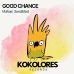 Matias Sundblad – Good Chance