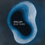 Kollah – Blue Tears