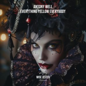 Antony Well – Everything Yellow Everybody