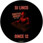 DJ LINCS – Since 12