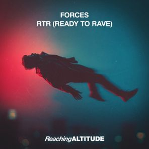 FORCES – RTR (Ready To Rave)