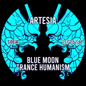 Righini Traxxx, Artesia – Blue Moon / Trance Humanism