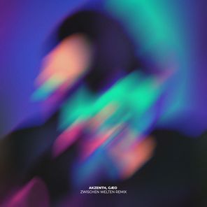 AKZENTH, GÆO – Zwischen Welten (GÆO Remix)