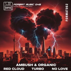 Ambush, Organic – No Love EP