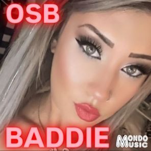 OSB – Baddie