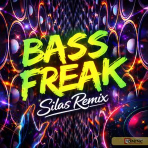 Silas, XCENTRiC – Bass Freak