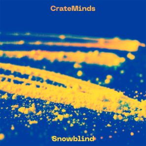 Crate Minds – Snowblind