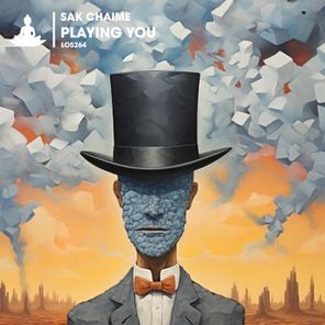 Sak Chaime – Playing You