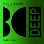 Nightly Closures, F. GALDi – Sonic Jungle
