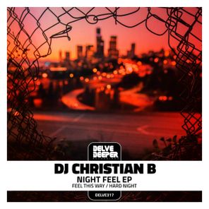 DJ Christian B – Night Feel EP