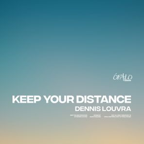 Dennis Louvra – Keep Your Distance