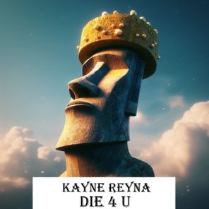 Kane Reyna – Die 4 U