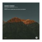 Nau Squaglia, Secretly Famous – Inspired (Remixes, Pt. 2)