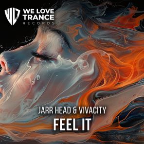 JARR Head, Vivacity – Feel It