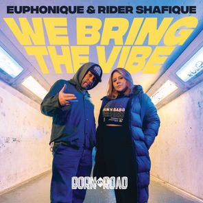 Rider Shafique, Euphonique – We Bring The Vibe