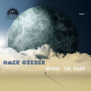 Ömer Özeser – Behind the Dark