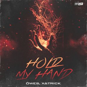 X&trick, Öwes – Hold My Hand