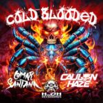 Omar Santana, CAULON HAZE – Cold Blooded
