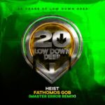 Heist, Master Error – Fathomos Gob (Master Error Remix)