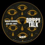 Nicolau Marinho, Deeft – Drippy Talk