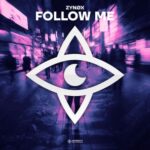ZYNØX – Follow Me