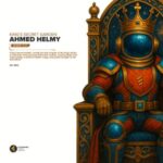 Ahmed Helmy – King’s Secret Garden