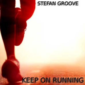 Stefan Groove – Keep On Running