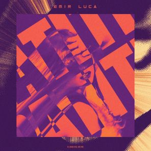 Emir Luca – Patiti