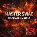 Master Swae – Selfmade / Mingle