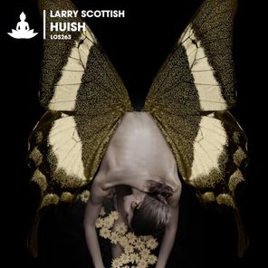 Larry Scottish – Huish