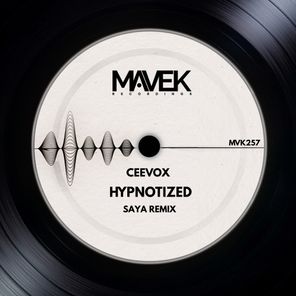 Saya, Ceevox – Hypnotized – Saya Ramix