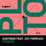 Kaatniss, Joy Farrukh – Power