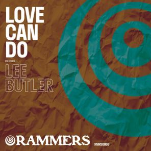 Lee Butler – Love Can Do
