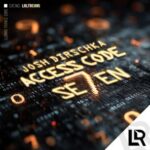 Josh Dirschka – Access Code Se7en