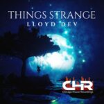 Lloyd Dev – Things Strange