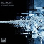 RE_MAART – Signal Error