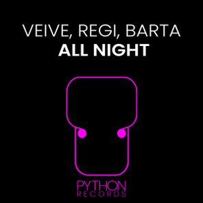 Veive, BARTA – All Night