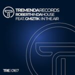 Roberth in da house, Gmiztik – In The Air