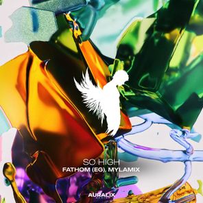 Mylamix, Fathom (EG) – So High