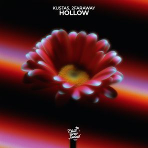 2FarAway, Kusta5 – Hollow