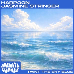 Harpoon, Jasmine Stringer – Paint the Sky Blue
