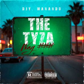Djy_Manando – The Tyza Wayyy###