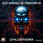 Dj Manu, Oskar S – Chloendra