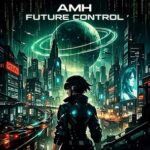 Amh - Future Control 3 Amh – Future Control