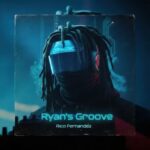 Rico Fernandez – Ryan’s Groove