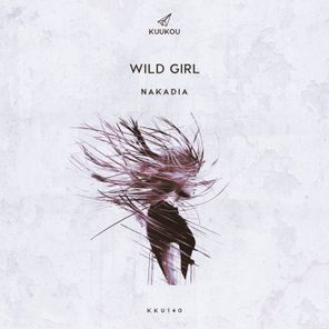 Nakadia – Wild Girl