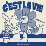 Tildatoonz – C’est La Vie