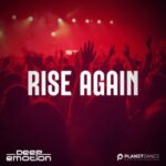 Deep Emotion – Rise Again